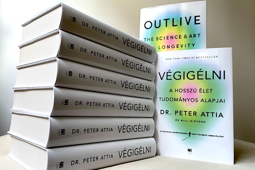Peter Attia Végigélni (Outlive) könyvfotók